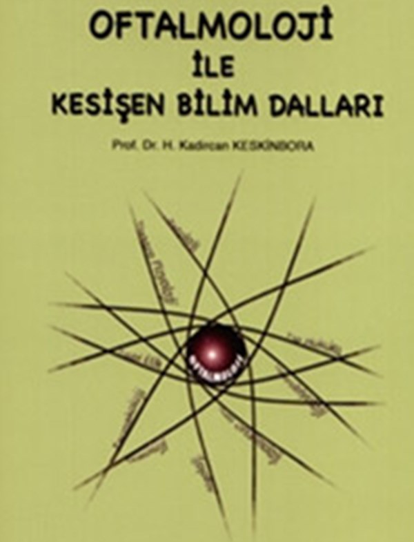 Oftalmoloji İle Kesişen Bilim Dalları, Oftalmoloji Alanında